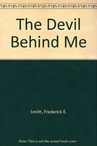 The Devil Behind Me