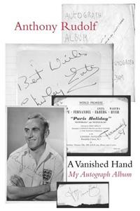 A Vanished Hand: My Autograph Album