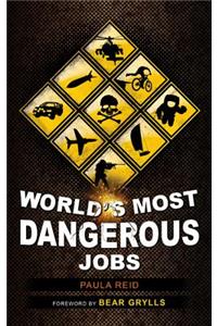 World's Most Dangerous Jobs