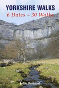 Yorkshire Walks 6 Dales  -  30 Walks