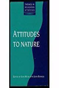 Attitudes to Nature (Themes in Religious Studies)