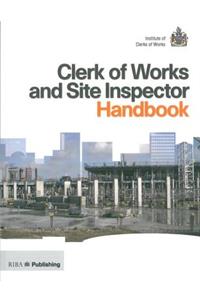 Clerk of Works and Site Inspector Handbook