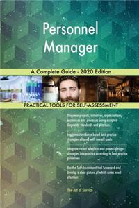 Personnel Manager A Complete Guide - 2020 Edition
