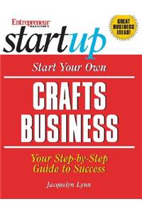 Start Your Own Crafts Business