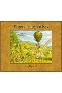 Where is My Sister?