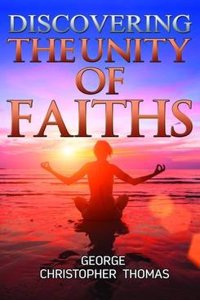 Discovering the Unity of Faiths