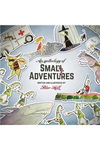 An Anthology of Small Adventures
