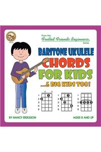 Baritone Ukulele Chords For Kids...& Big Kids Too!