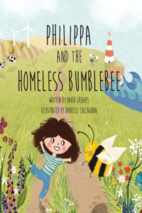 Philippa and The Homeless Bumblebee