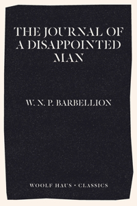 The Journal of a Disappointed Man