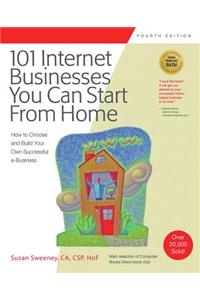 101 Internet Businesses You Can Start from Home