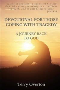 Devotional for Those Coping with Tragedy