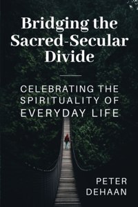 Bridging the Sacred-Secular Divide