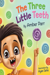 Three Little Teeth