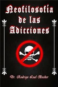 Neofilosofia de las Adicciones