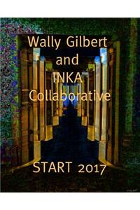 Wally Gilbert and INKA Collaborative