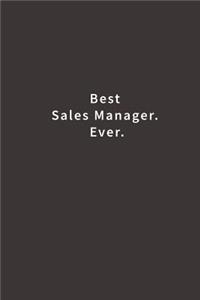 Best Sales Manager. Ever.