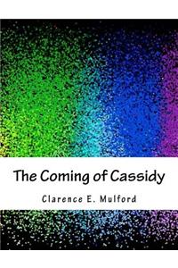 The Coming of Cassidy