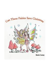 Can these Fairies Save Christmas