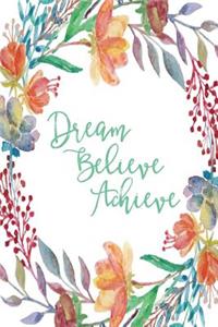 Inspirational Journal - Dream Believe Achieve (Green)