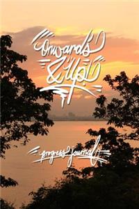 Onwards & Up - Progress Journal