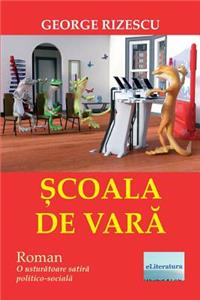 Scoala de Vara. Roman