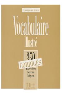 350 Exercices Vocabulaire - Moyen Corriges