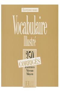 350 Exercices Vocabulaire - Moyen Corriges