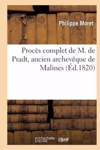 Procès Complet Contenant Les Réquisitoires de M. l'Avocat-Général