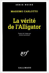 Verite de L Alligator