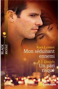 Mon Seduisant Ennemi - Un Pari Risque