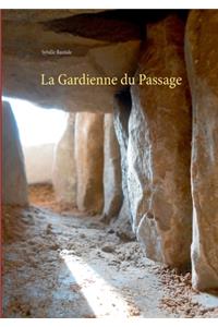 La Gardienne du Passage