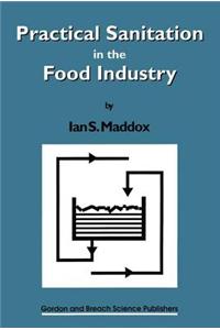 Practical Sanitation in the Food Industry