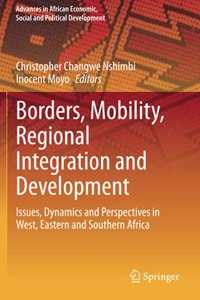 Borders, Mobility, Regional Integration and Development