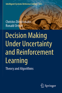 Decision Making Under Uncertainty and Reinforcement Learning