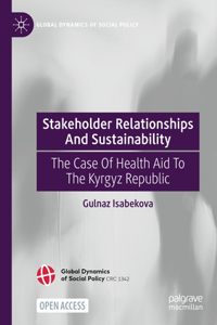 Stakeholder Relationships and Sustainability