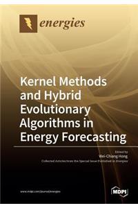 Kernel Methods and Hybrid Evolutionary Algorithms in Energy Forecasting