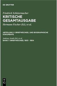 Briefwechsel 1803 - 1804: (briefe 1541 - 1830)
