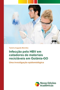 Infecção pelo HBV em catadores de materiais recicláveis em Goiânia-GO