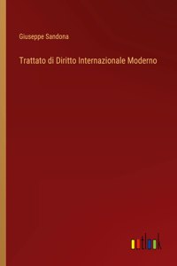 Trattato di Diritto Internazionale Moderno