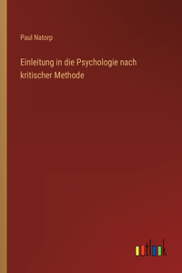 Einleitung in die Psychologie nach kritischer Methode