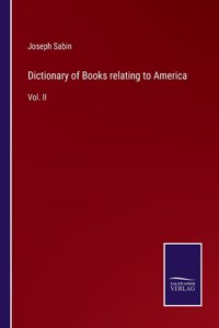 Dictionary of Books relating to America