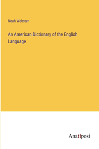 American Dictionary of the English Language