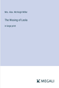 Wooing of Leola