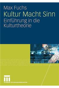 Kultur Macht Sinn
