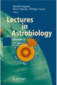 Lectures in Astrobiology, Volume II