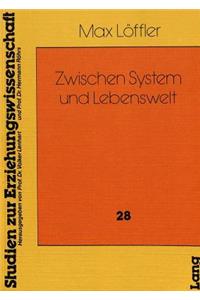 Zwischen System und Lebenswelt