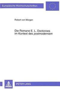 Die Romane E. L. Doctorows im Kontext des «postmodernism»