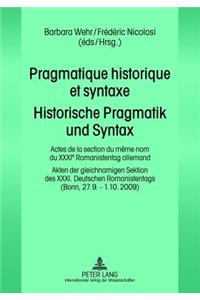 Pragmatique Historique Et Syntaxe- Historische Pragmatik Und Syntax