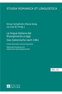 lingua italiana dal Risorgimento a oggi- Das Italienische nach 1861